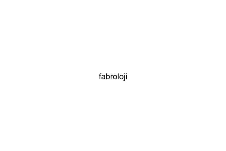 fabroloji