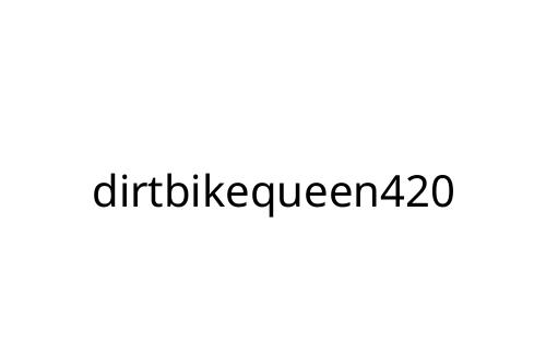 dirtbikequeen420