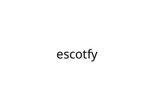 escotfy