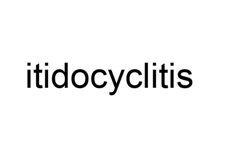 itidocyclitis