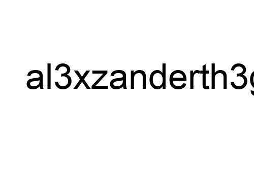 al3xzanderth3gr3at