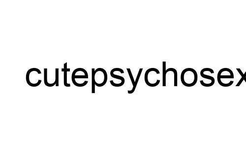 cutepsychosex