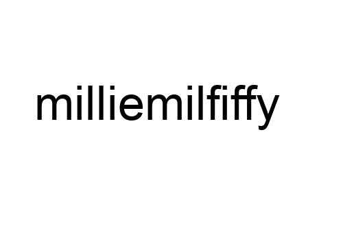 milliemilfiffy