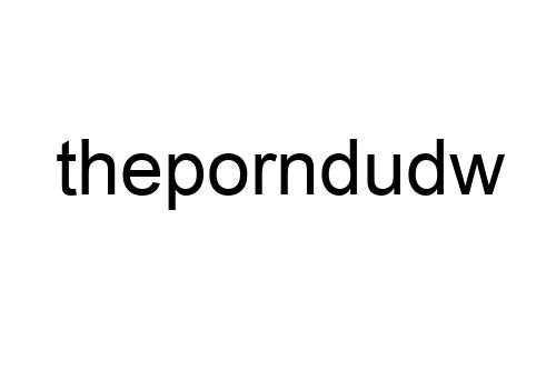 theporndudw