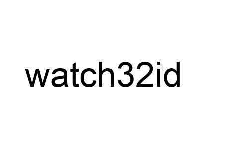 watch32id