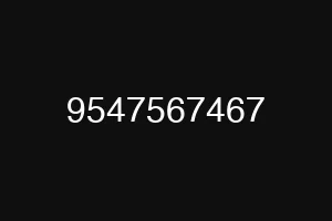 9547567467