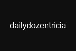 dailydozentricia