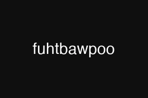 fuhtbawpoo