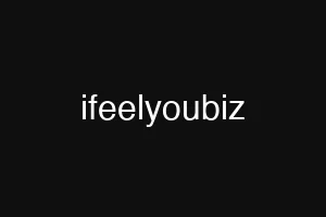 ifeelyoubiz