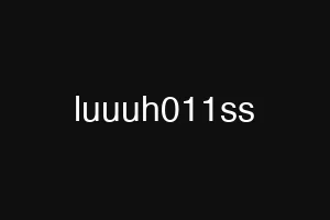 luuuh011ss